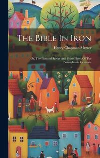 Cover image for The Bible In Iron