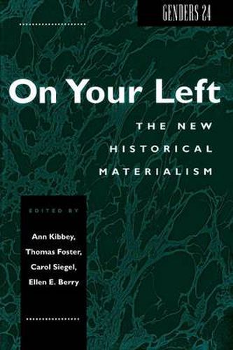 Cover image for Genders 24: On Your Left: The New Historical Materialism