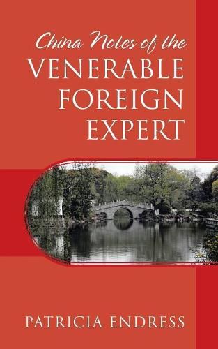 Cover image for China Notes of the Venerable Foreign Expert