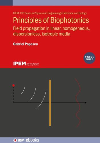 Cover image for Principles of Biophotonics, Volume 3
