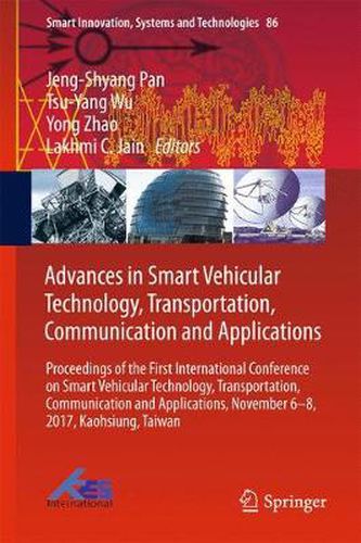 Cover image for Advances in Smart Vehicular Technology, Transportation, Communication and Applications