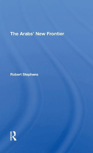 The Arabs' New Frontier/h