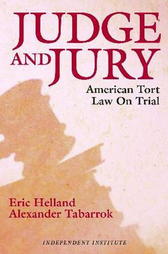 Cover image for Judge and Jury: American Tort Law on Trial
