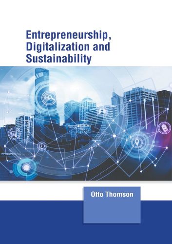 Cover image for Entrepreneurship, Digitalization and Sustainability