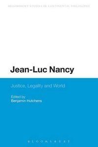 Cover image for Jean-Luc Nancy: Justice, Legality and World