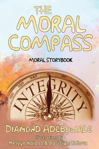 Cover image for The Moral Compass: Moral Storybook for Learners