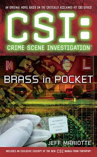 Cover image for CSI: Crime Scene Investigation: Brass in Pocket