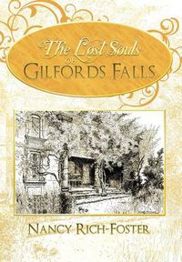 Cover image for The Lost Souls of Gilfords Falls