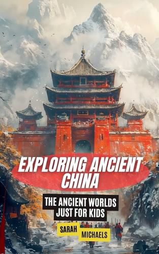 Cover image for Exploring Ancient China