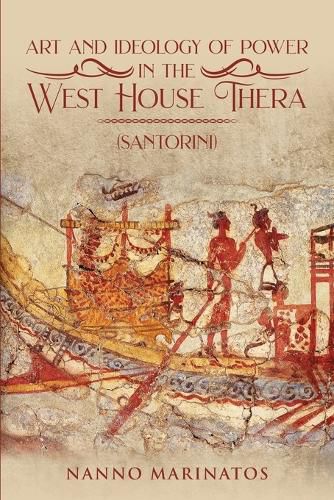 Cover image for Art and Ideology of Power in the West House Thera