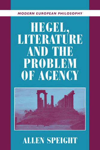 Cover image for Hegel, Literature, and the Problem of Agency