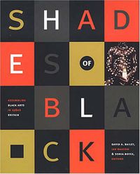 Cover image for Shades of Black: Assembling Black Arts in 1980s Britain