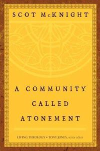 Cover image for A Community Called Atonement