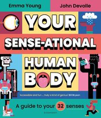 Cover image for Your SENSE-ational Human Body