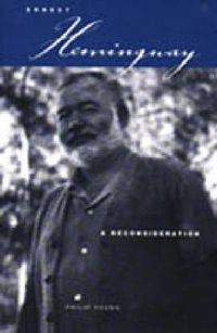 Cover image for Ernest Hemingway: A Reconsideration
