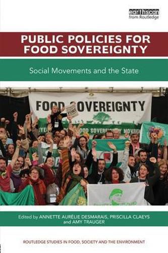 Cover image for Public Policies for Food Sovereignty: Social Movements and the State