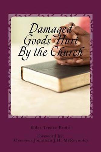 Cover image for Damaged Goods Hurt By the Church