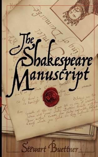 Cover image for The Shakespeare Manuscript: The Original Hamlet Discovered
