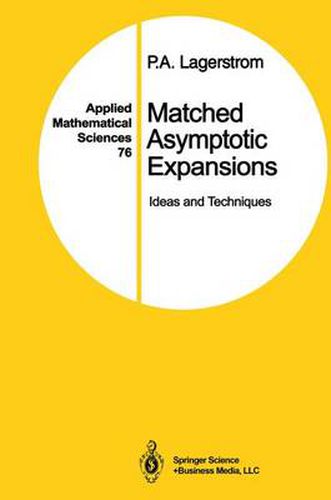 Cover image for Matched Asymptotic Expansions: Ideas and Techniques