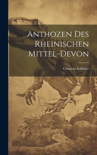 Cover image for Anthozen des Rheinischen Mittel-Devon