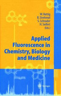 Cover image for Applied Fluorescence in Chemistry, Biology and Medicine