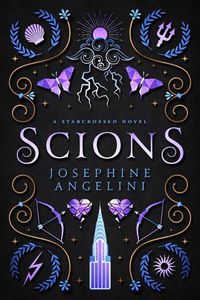 Cover image for Scions: A Starcrossed novel