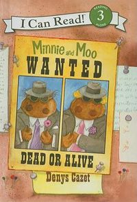 Cover image for Minnie and Moo Wanted Dead or Alive