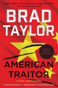 Cover image for American Traitor: A Pike Logan Novel
