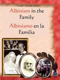 Cover image for Albinism in the Family: Albinismo En La Familia