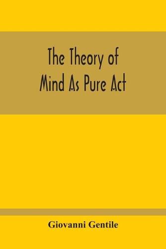 The Theory Of Mind As Pure Act