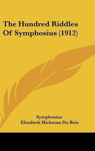 Cover image for The Hundred Riddles of Symphosius (1912)