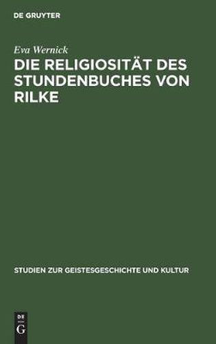 Cover image for Die Religiositat Des Stundenbuches Von Rilke: Ein Vortrag