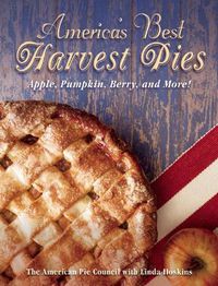 Cover image for America's Best Harvest Pies: Apple, Pumpkin, Berry, and More!