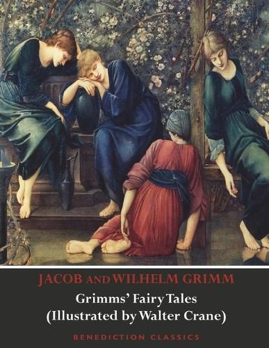 Cover image for Grimms' Fairy Tales (Illustrated by Walter Crane)