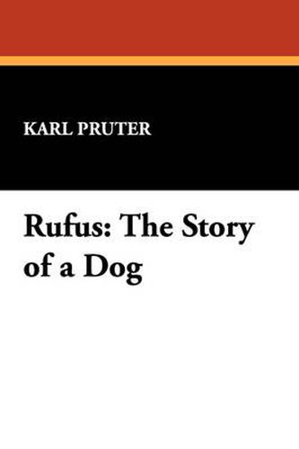 Cover image for Rufus: The Story of a Dog