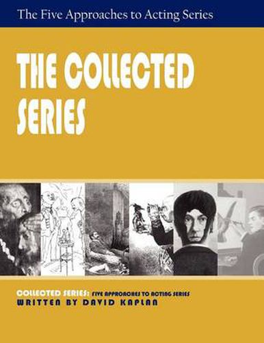 Cover image for The Collected Series: Five Approaches to Acting