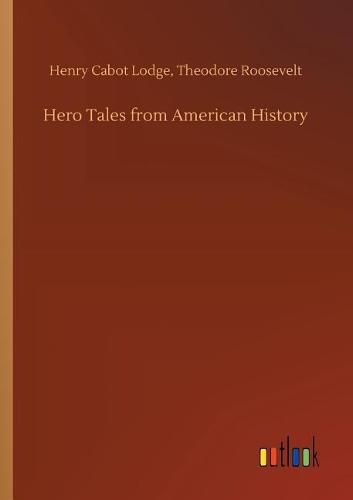 Hero Tales from American History