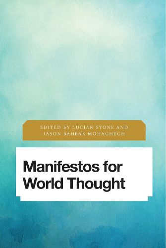 Cover image for Manifestos for World Thought