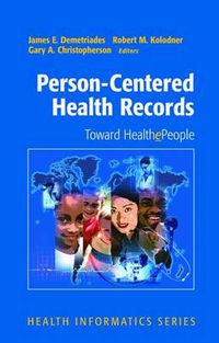 Cover image for Person-Centered Health Records: Toward HealthePeople