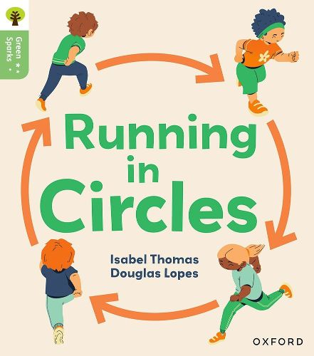 Cover image for Oxford Reading Tree Green Sparks: Level 6: Running in Circles