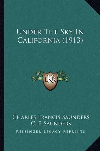 Under the Sky in California (1913)