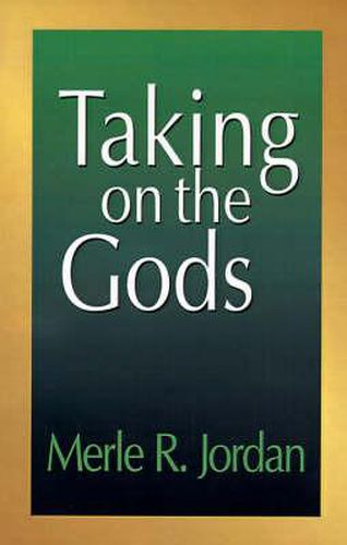 Taking on the Gods: The Task of the Pastoral Counselor