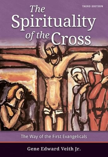 Cover image for The Spirituality of the Cross - Third Edition