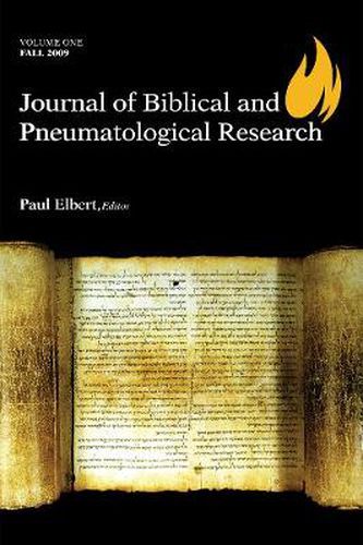 Cover image for Journal of Biblical and Pneumatological Research: Volume One, 2009