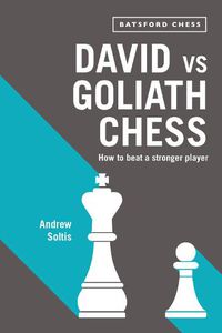 Cover image for David vs Goliath Chess: How to Beat a Stronger Player