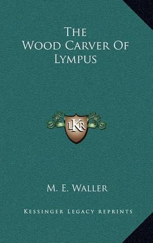 Cover image for The Wood Carver of Lympus