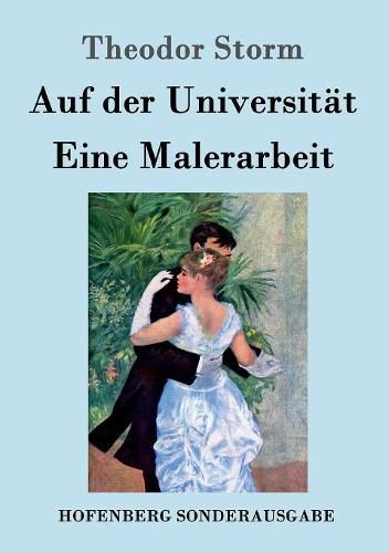 Auf der Universitat / Eine Malerarbeit