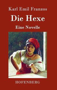 Cover image for Die Hexe: Eine Novelle