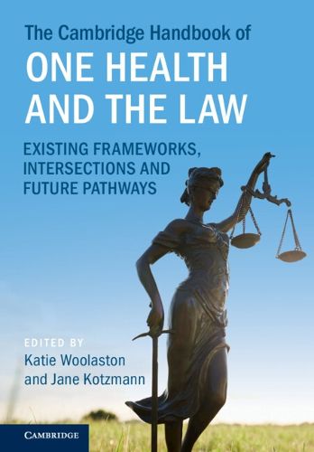 Cover image for The Cambridge Handbook of One Health and the Law