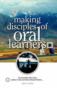 Cover image for Making Disciples of Oral Learners